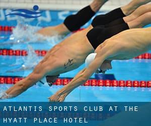 Atlantis Sports Club at the Hyatt Place Hotel