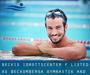 Beckis Idrottscenter (f. listed as Beckomberga Gymnastik and Simhall)