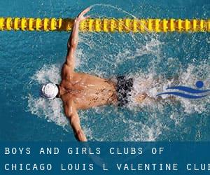 Boys and Girls Clubs of Chicago - Louis L. Valentine Club