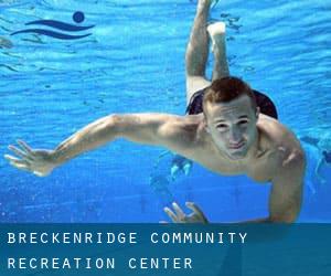 Breckenridge Community Recreation Center