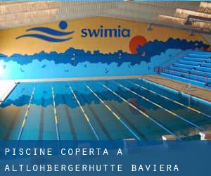 Piscine Coperta a Altlohbergerhütte (Baviera)