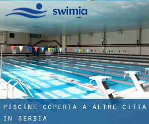 Piscine Coperta a Altre città in Serbia