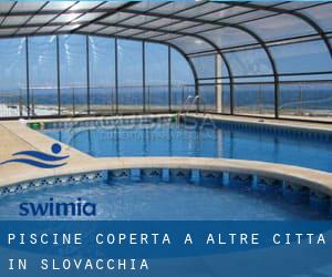 Piscine Coperta a Altre città in Slovacchia