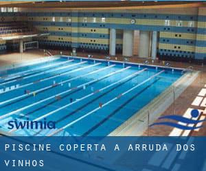 Piscine Coperta a Arruda Dos Vinhos