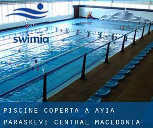 Piscine Coperta a Ayía Paraskeví (Central Macedonia)