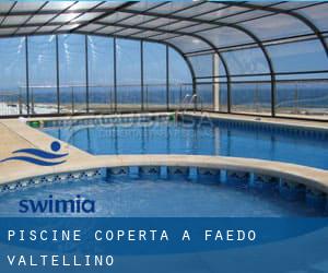 Piscine Coperta a Faedo Valtellino