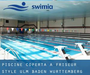 Piscine Coperta a Friseur Style Ulm (Baden-Württemberg)