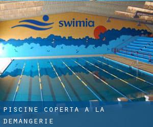 Piscine Coperta a La Démangerie