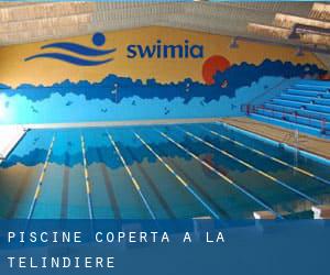 Piscine Coperta a La Télindière