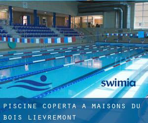 Piscine Coperta a Maisons-du-Bois-Lièvremont