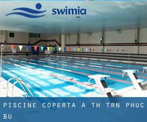 Piscine Coperta a Thị Trấn Phước Bửu