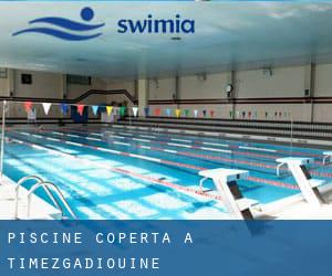 Piscine Coperta a Timezgadiouine