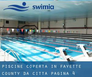 Piscine Coperta in Fayette County da Città - pagina 4