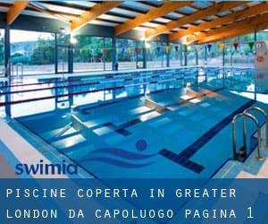 Piscine Coperta in Greater London da Capoluogo - pagina 1