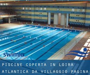 Piscine Coperta in Loira Atlantica da Villaggio - pagina 13