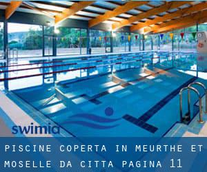 Piscine Coperta in Meurthe et Moselle da Città - pagina 11