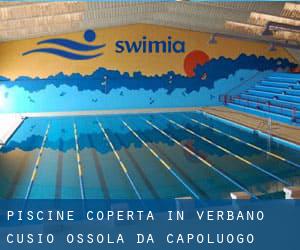 Piscine Coperta in Verbano-Cusio-Ossola da Capoluogo - pagina 2