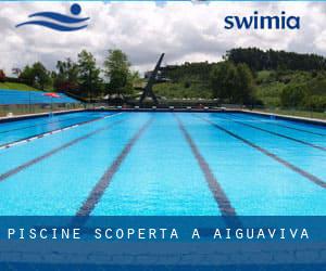 Piscine Scoperta a Aiguaviva