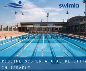 Piscine Scoperta a Altre città in Israele