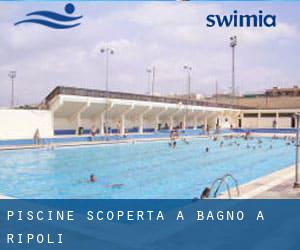 Piscine Scoperta a Bagno a Ripoli