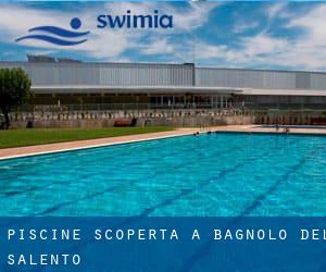 Piscine Scoperta a Bagnolo del Salento