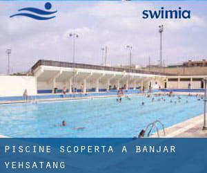 Piscine Scoperta a Banjar Yehsatang