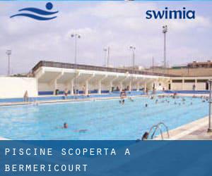 Piscine Scoperta a Berméricourt