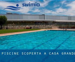 Piscine Scoperta a Casa Grande