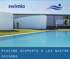 Piscine Scoperta a Les Quatre Saisons