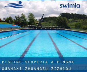 Piscine Scoperta a Pingma (Guangxi Zhuangzu Zizhiqu)