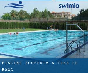 Piscine Scoperta a Tras-le-Bosc