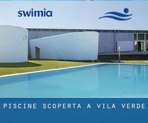 Piscine Scoperta a Vila Verde