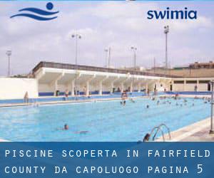 Piscine Scoperta in Fairfield County da Capoluogo - pagina 5