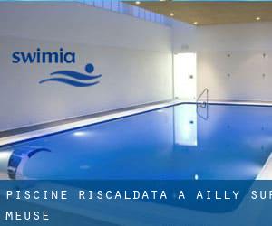 Piscine Riscaldata a Ailly-sur-Meuse