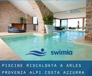 Piscine Riscaldata a Arles (Provenza-Alpi-Costa Azzurra)