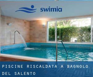 Piscine Riscaldata a Bagnolo del Salento