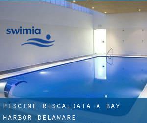 Piscine Riscaldata a Bay Harbor (Delaware)