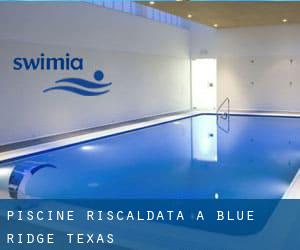 Piscine Riscaldata a Blue Ridge (Texas)