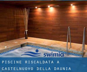 Piscine Riscaldata a Castelnuovo della Daunia