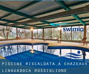 Piscine Riscaldata a Chazeaux (Linguadoca-Rossiglione)