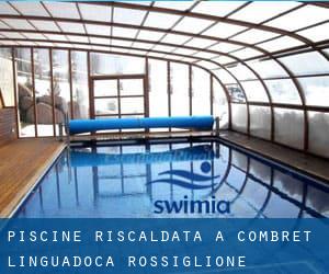 Piscine Riscaldata a Combret (Linguadoca-Rossiglione)