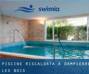 Piscine Riscaldata a Dampierre-les-Bois