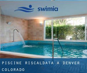 Piscine Riscaldata a Denver (Colorado)