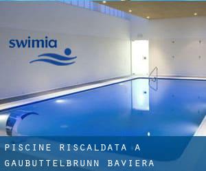 Piscine Riscaldata a Gaubüttelbrunn (Baviera)