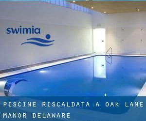 Piscine Riscaldata a Oak Lane Manor (Delaware)