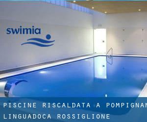 Piscine Riscaldata a Pompignan (Linguadoca-Rossiglione)