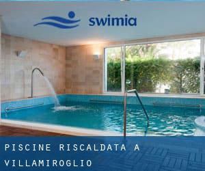 Piscine Riscaldata a Villamiroglio