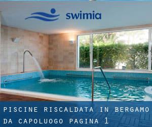 Piscine Riscaldata in Bergamo da Capoluogo - pagina 1