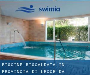 Piscine Riscaldata in Provincia di Lecce da Capoluogo - pagina 2