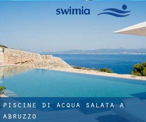 Piscine Di Acqua salata a Abruzzo